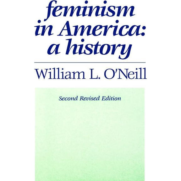Feminism in America: A History, (Hardcover)