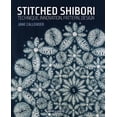 thumbnail image 1 of Pre-Owned Stitched Shibori: Technique, Innovation, Pattern, Design -- Jane Callender, 1 of 1