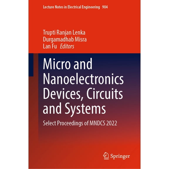 Micro and Nanoelectronics Devices, Circuits and Systems