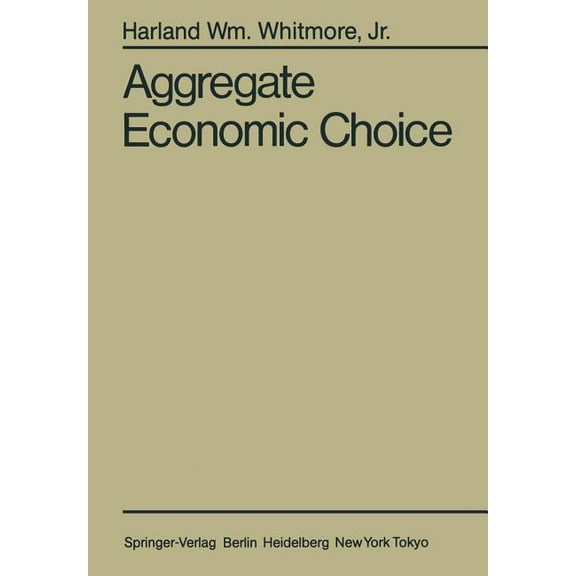 Aggregate Economic Choice, (Paperback)