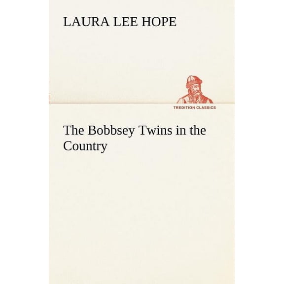 The Bobbsey Twins in the Country