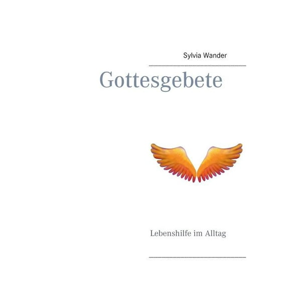Gottesgebete: Lebenshilfe im Alltag, (Paperback)