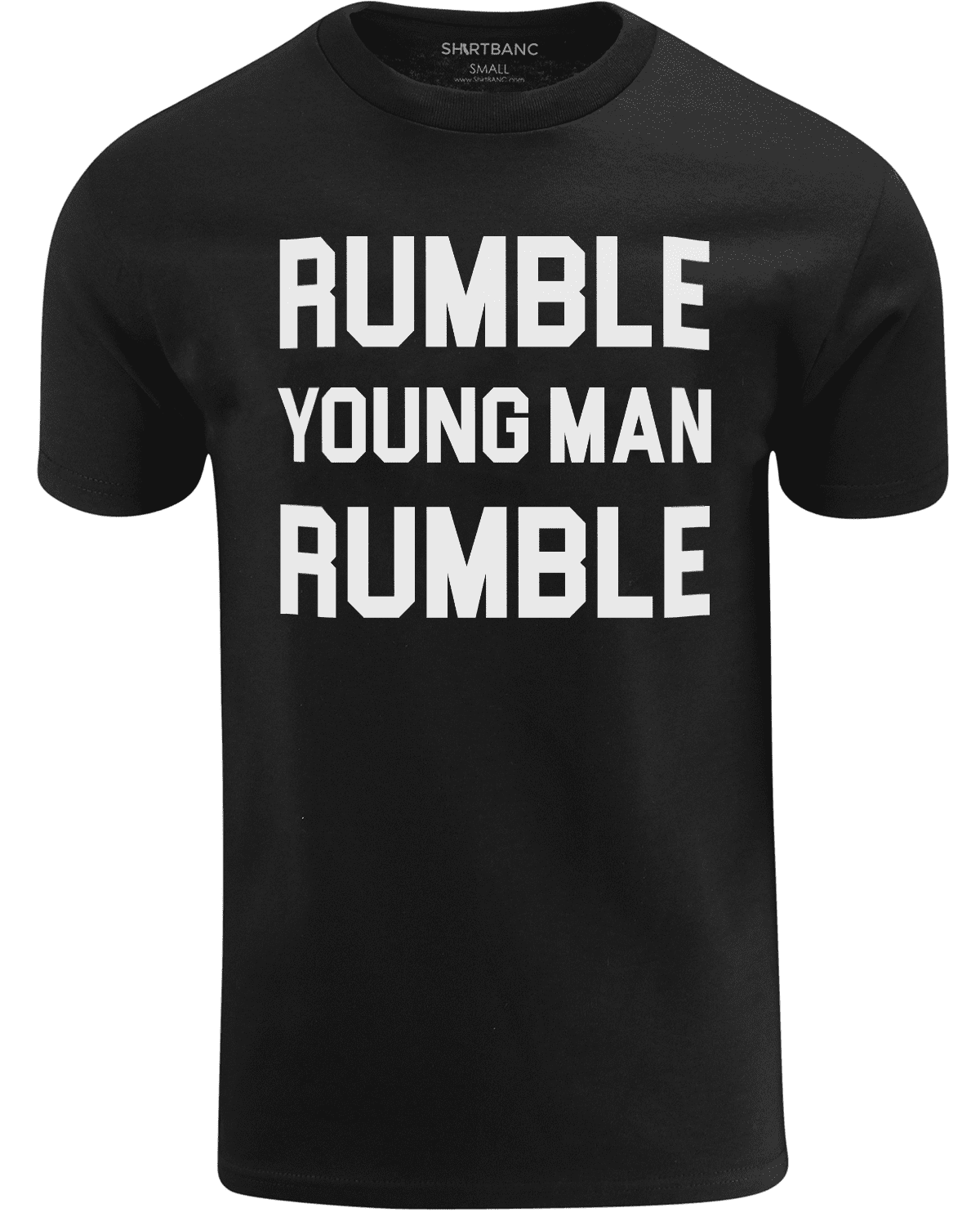 ShirtBANC Rumble Young Man Rumble Mens Shirt Training Ready