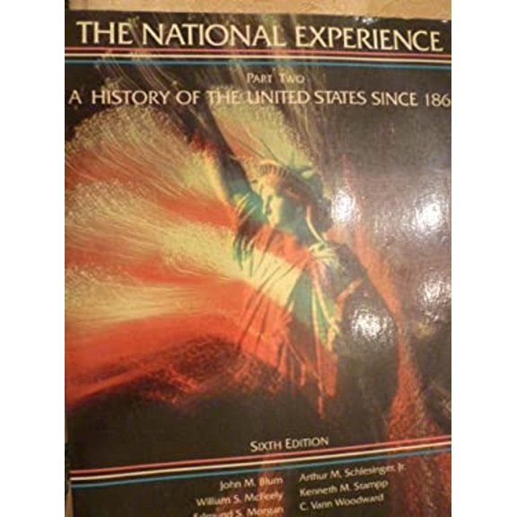 Pre-Owned The National Experience : A History of the United States since 1865 (Paperback) 9780155656666