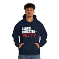 thumbnail image 4 of Black Educated And Petty Unisex Hoodie, S-5XL Black Pride Graduation, 4 of 5