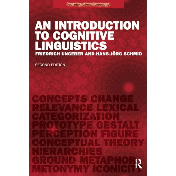 Learning about Language An Introduction to Cognitive Linguistics, (Paperback)