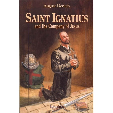 Saint Ignatius and the Company of Jesus