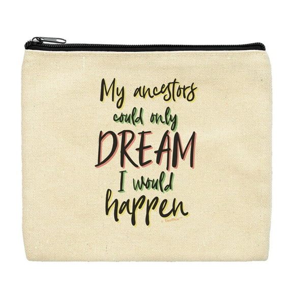 ThisWear Civil Rights Movement Makeup Bag My Ancestors Could Only Dream I Would Happen Makeup Bag