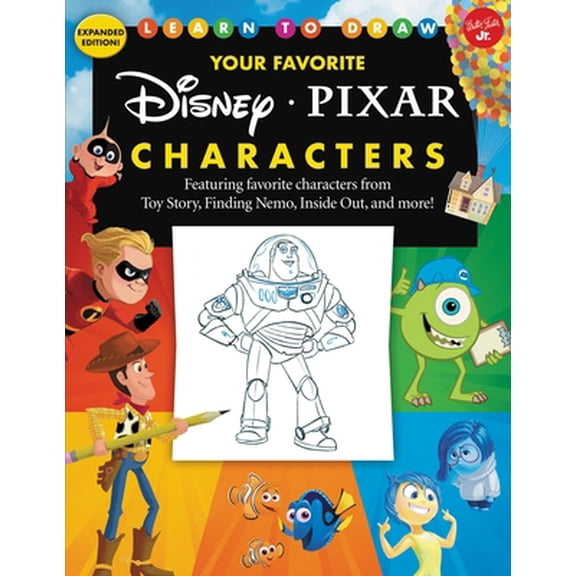 Pre-Owned Learn to Draw Your Favorite Disney/Pixar Characters: Expanded Edition! Featuring Favorite Characters from Toy Story, Finding Nemo, Inside Out, and Mor (Paperback) 1633226778 9781633226777