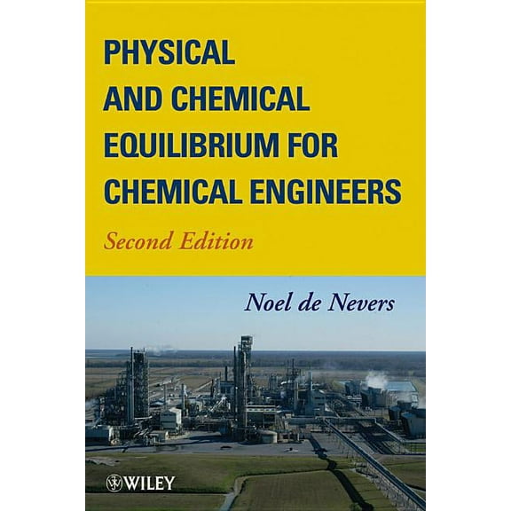 Physical & Chemical Equil, 2e, (Hardcover)