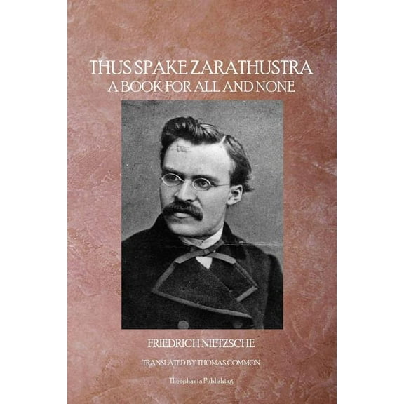 Thus Spake Zarathustra (Paperback) by Friedrich Nietzsche