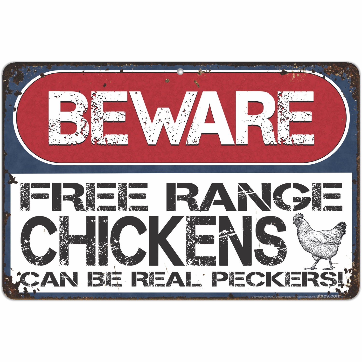 ATX Custom Signs Beware of Chickens! Free Range Chickens Can be Real