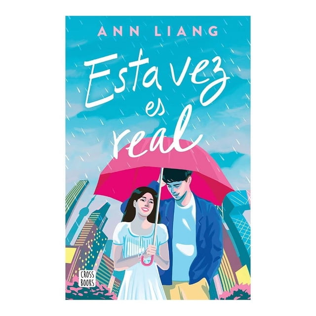 Esta Vez es Real Crossbooks Ann Liang