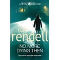 thumbnail image 1 of Pre-Owned No More Dying Then (Paperback) 0099534851 9780099534853, 1 of 1