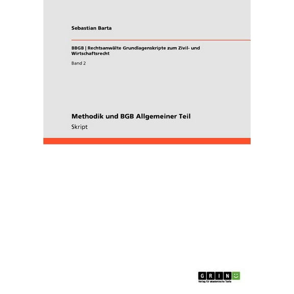 Methodik und BGB Allgemeiner Teil (Paperback)