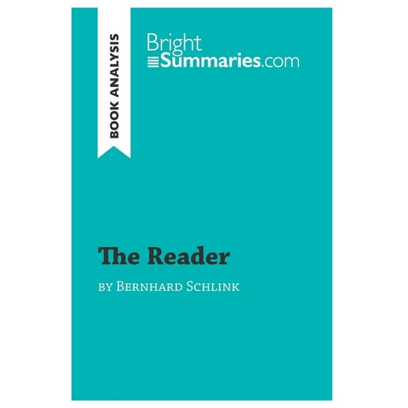 The Reader by Bernhard Schlink (Book Analysis) (Paperback)