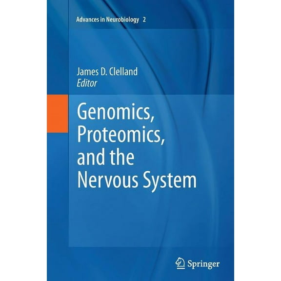 Advances in Neurobiology Genomics, Proteomics, and the Nervous System, Book 2, (Paperback)