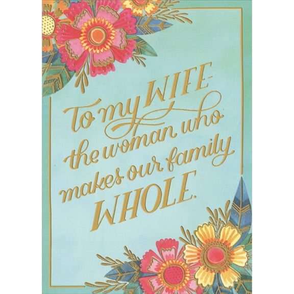 RSVP The Woman Who Makes Our Family Whole: Colorful Floral Corners Mother's Day Card for Wife