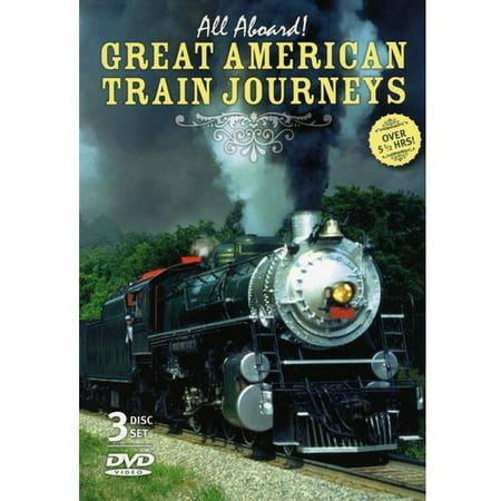 All Aboard!: Great American Train Journeys