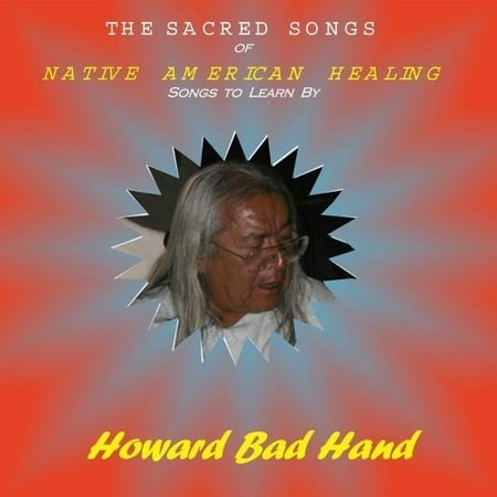 Sacred Songs Of Native American Healing: Songs To Learn By
