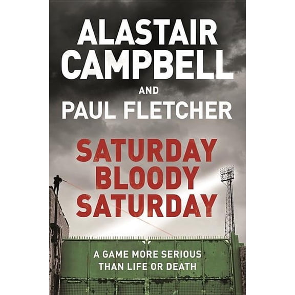 Saturday Bloody Saturday (Paperback)
