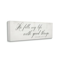 Stupell Industries He Fills My Life Phrase Elegant Faith Typography Canvas Wall Art, 10 x 24, Design by Daphne Polselli