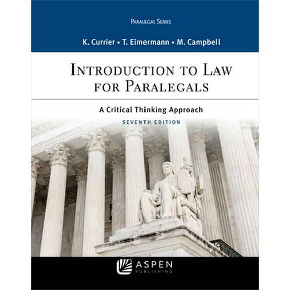 Pre-Owned Introduction to Law for Paralegals: A Critical Thinking Approach (Hardcover) 154380778X 9781543807783