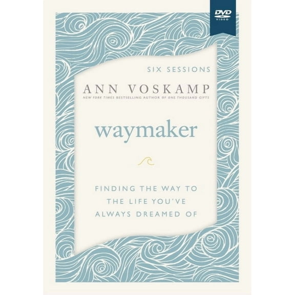 Waymaker Video Study: Finding the Way to the Life You've Always Dreamed of (Other)