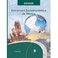 thumbnail image 1 of ESTRUCTURA SOCIOECONOMICA DE MEXICO ESFINGE Pasta Blanda, 1 of 2