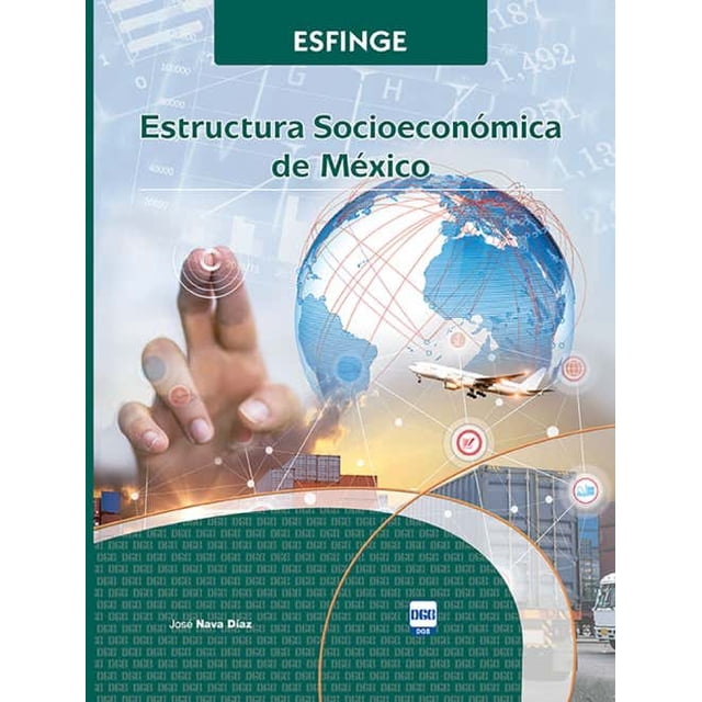 ESTRUCTURA SOCIOECONOMICA DE MEXICO ESFINGE Pasta Blanda