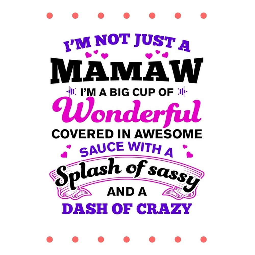 Beautiful Mamaw Monthly Planner 2020 - 2021 : Mamaw is A Big Cup of ...