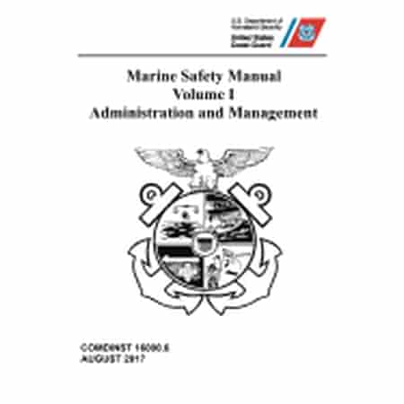 Marine Safety Manual: Marine Safety Manual: Vol. I - Administration and Management (Paperback)