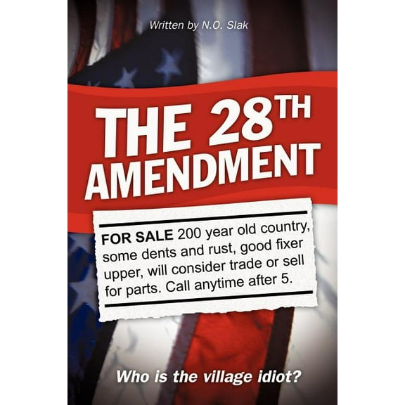The 28th Amendment (Paperback)
