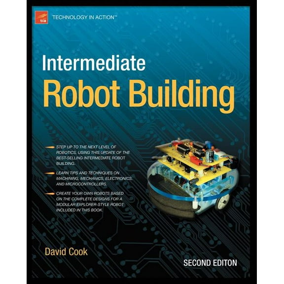 Technology in Action Intermediate Robot Building, (Paperback)