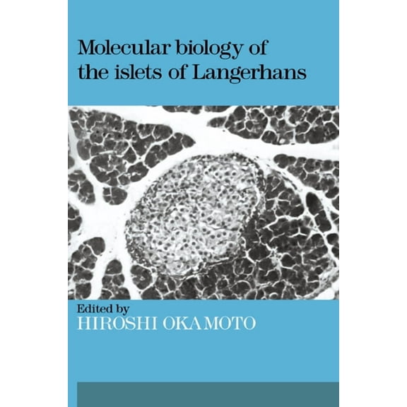 Molecular Biology of the Islets of Langerhans, (Hardcover)