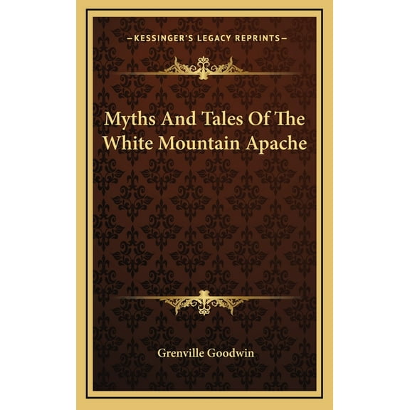 Myths And Tales Of The White Mountain Apache (Hardcover)