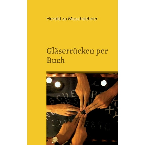 GlÃ¤serrÃ¼cken per Buch: Nimm Kontakt mit Toten auf, (Paperback)