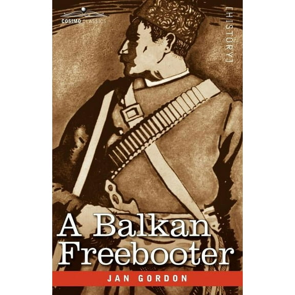 A Balkan Freebooter (Paperback)