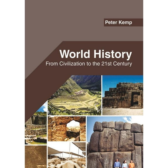 World History: From Civilization to the 21st Century, (Hardcover)