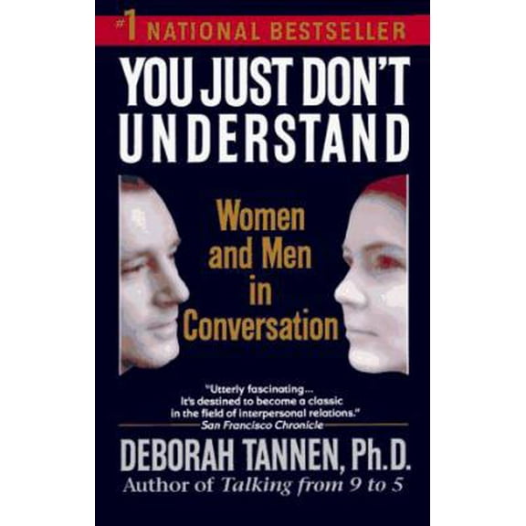 Pre-Owned You Just Don't Understand: Women and Men in Conversation (Paperback) 0345372050 9780345372055
