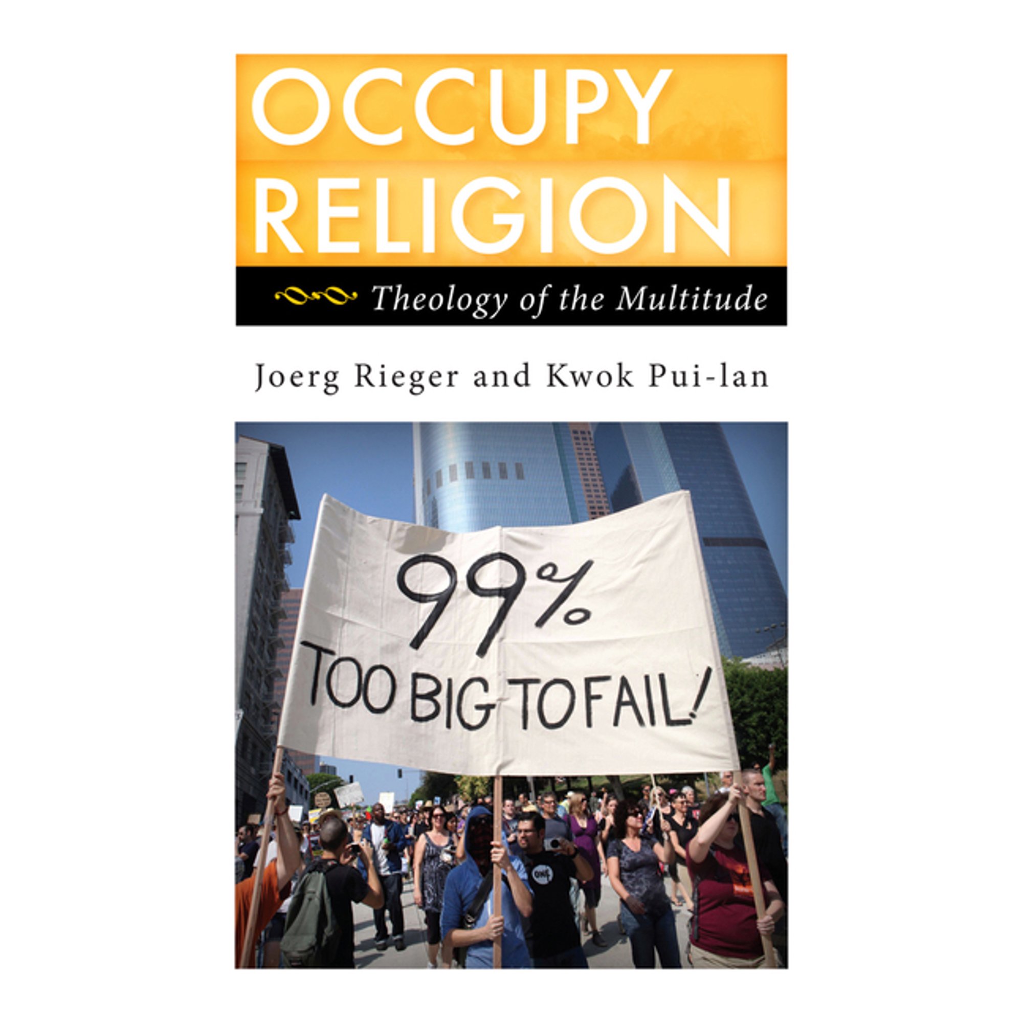 Religion in the Modern World Occupy Religion: Theology of the Multitude (Hardcover)