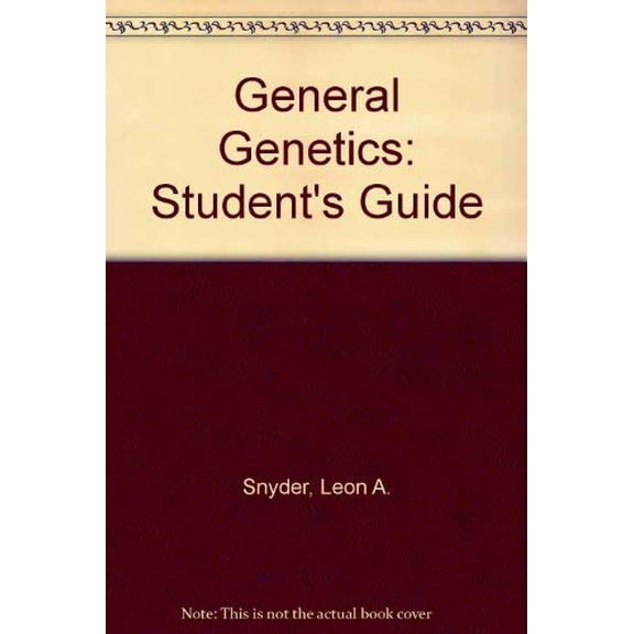 Pre-Owned General Genetics: Student's Guide [Paperback] [Jan 01, 1985] Snyder, Leon A.; Freifelder, David M.; Hartl, Daniel L., 9780867200546, 0867200545, Paperback,