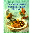 thumbnail image 1 of The Vegetarian Mother and Baby Book : Completely Revised and Updated (Paperback), 1 of 1