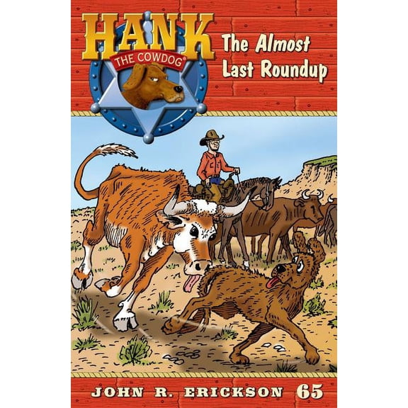 Hank the Cowdog (Paperback) The Almost Last Roundup, Book 65, (Paperback)