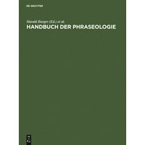 Handbuch Der Phraseologie (Hardcover)