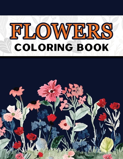Flowers Coloring Book Large Print Easy Coloring Book for