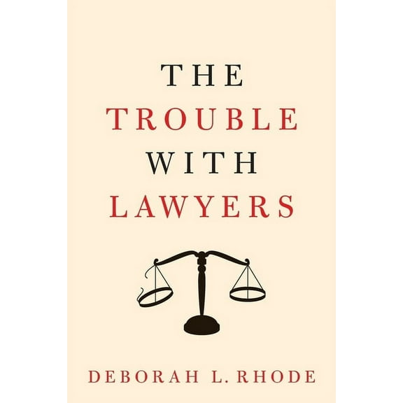The Trouble with Lawyers, (Paperback)