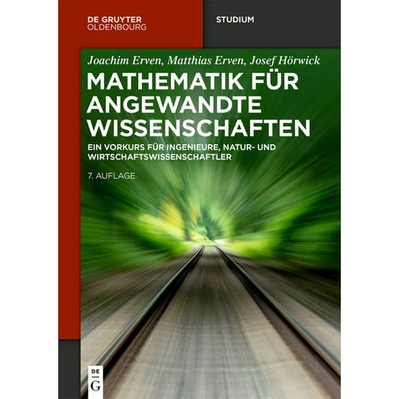 de Gruyter Studium Mathematik FÃ¼r Angewandte Wissenschaften: Ein Vorkurs FÃ¼r Ingenieure, Natur- Und Wirtschaftswissenschaftler, (Paperback)