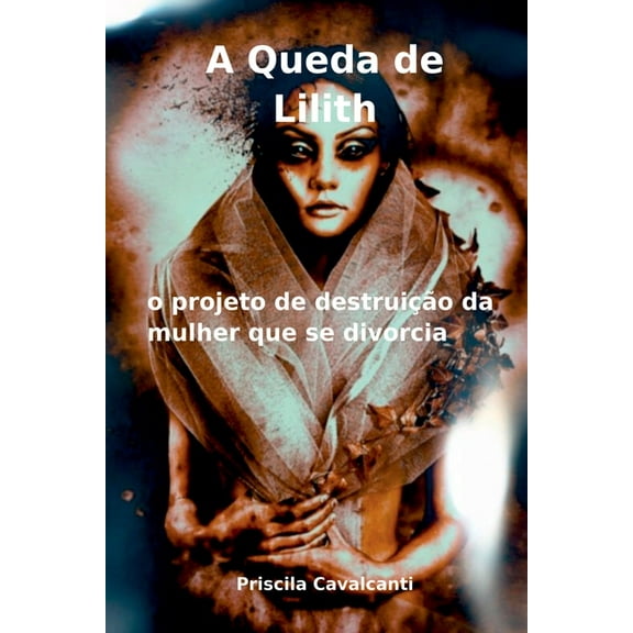 A Queda De Lilith, (Paperback)