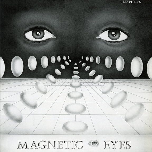 Jeff Phelps - Magnetic Eyes - Music & Performance - Vinyl